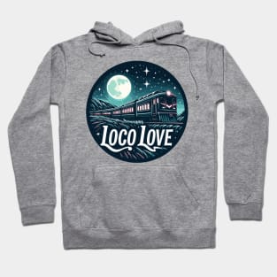 Train Traveling Through The Night, Loco Love Hoodie